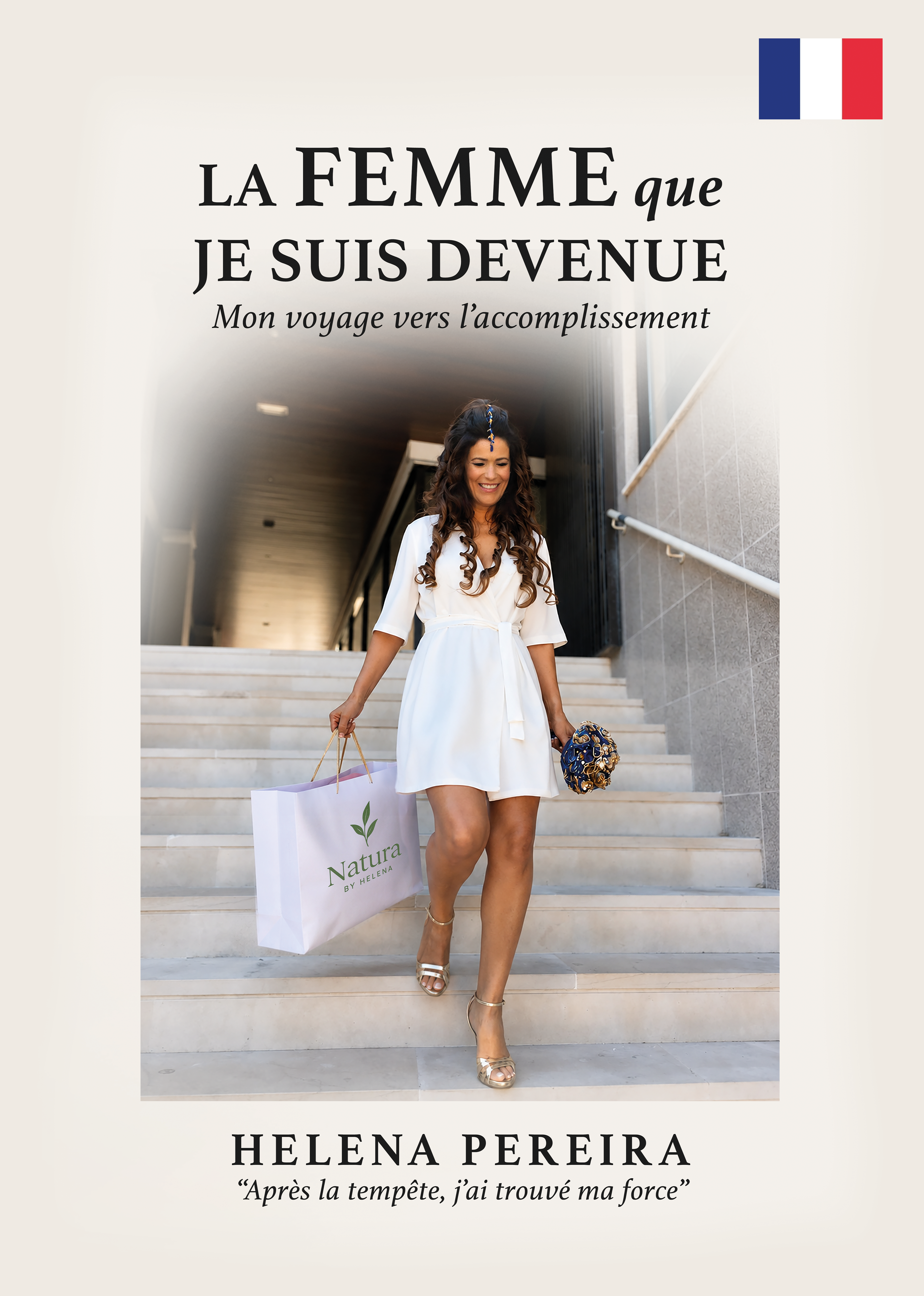 La Femme que JE SUIS DEVENUE