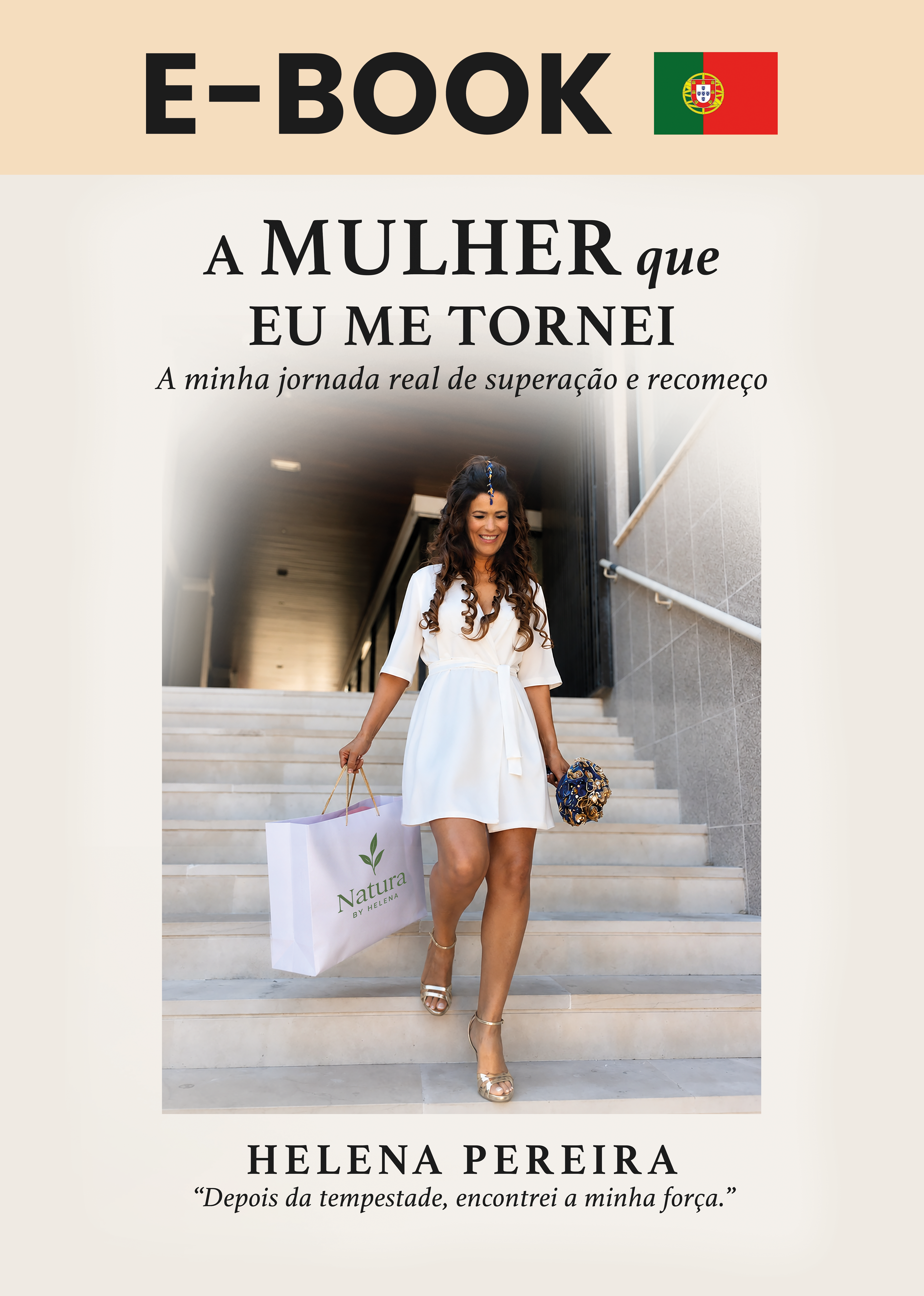 A MULHER que EU ME TORNEI — E-book